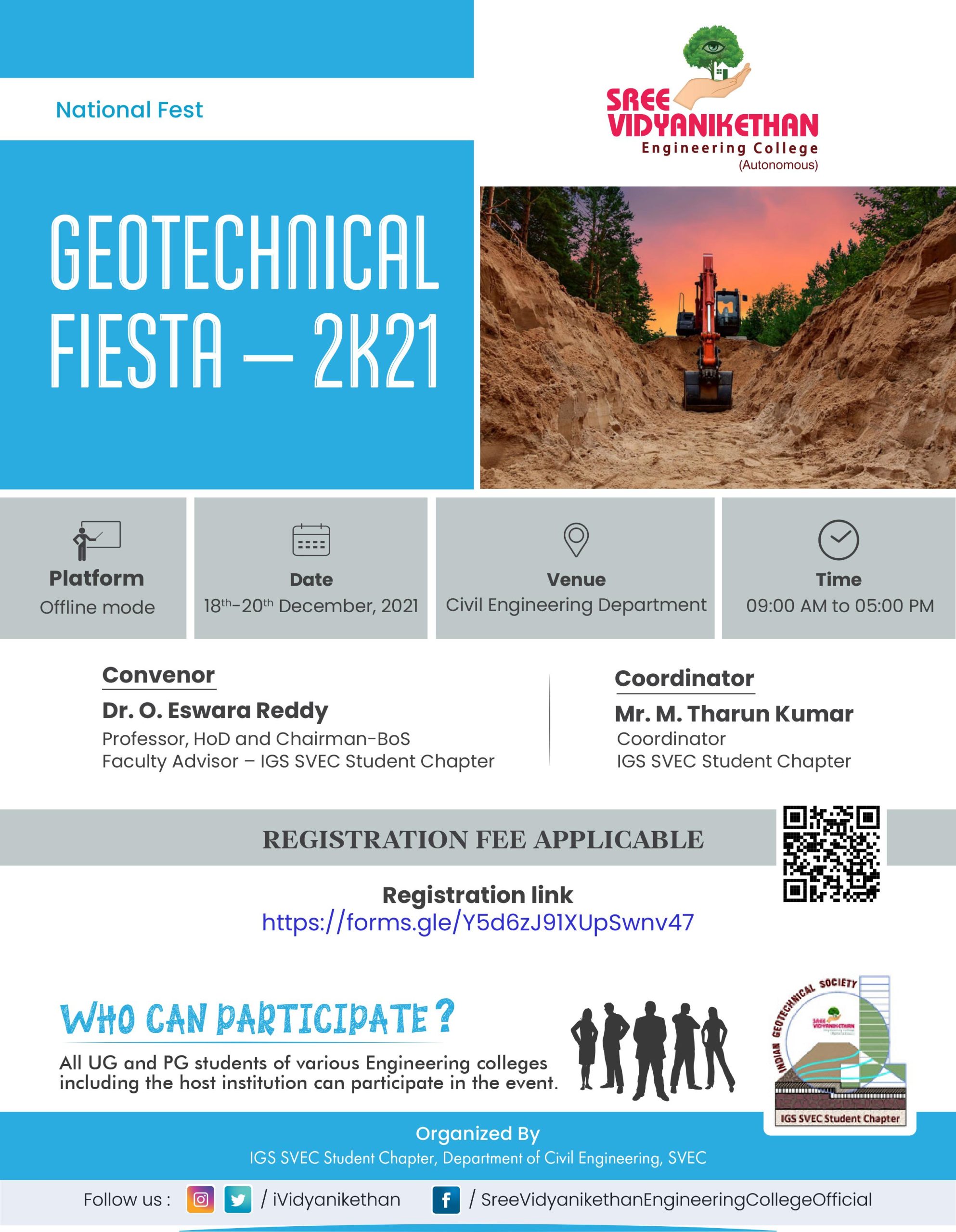 A Three Day National Fest: “Geotechnical Fiesta – 2K21” during 18-12-2021 to 20-12-2021 under IGS SVEC Student Chapter, Department of CE, SVEC